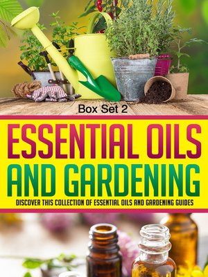 cover image of Essential Oils and Gardening
